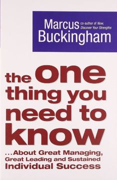 portada The one Thing you Need to Know: About Great Managing, Great Leading and Sustained Individual Success (en Inglés)