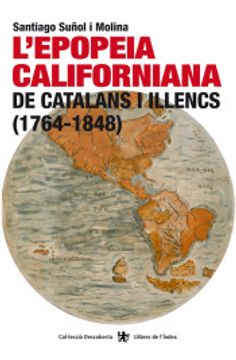 portada L'epopeia californiana de catalans i illencs (1764-1848)