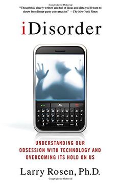 portada Idisorder: Understanding our Obsession With Technology and Overcoming its Hold on us (en Inglés)
