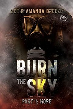 portada Burn the Sky: Part One: Hope (en Inglés)