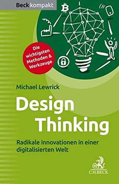 portada Design Thinking: Radikale Innovationen in Einer Digitalisierten Welt (Beck Kompakt) (en Alemán)