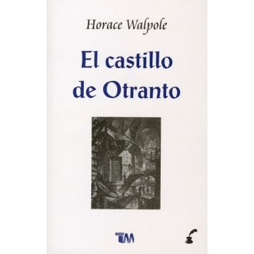 portada El Castillo de Otranto [Paperback] by Horace Walpole (in Spanish)