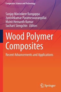 portada Wood Polymer Composites: Recent Advancements and Applications (en Inglés)