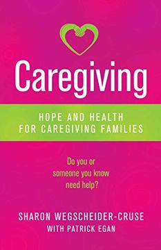 portada Caregiving: Hope and Health for Caregiving Families (en Inglés)