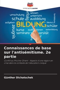 portada Connaissances de base sur l'antisémitisme. 2e partie (en Francés)