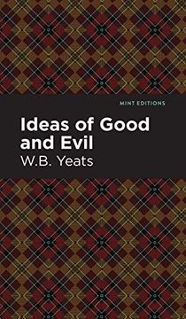 portada Ideas of Good and Evil (Mint Editions)