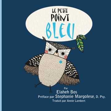 portada Le Petit Point Bleu: French version of A Spot of Blue (French Edition)