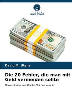 portada Die 20 Fehler, die man mit Geld vermeiden sollte (in German)