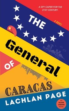 portada The General of Caracas: A Spy Novel (en Inglés)