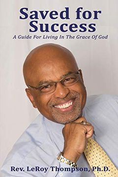portada Saved for Success: A Guide for Living in the Grace of god