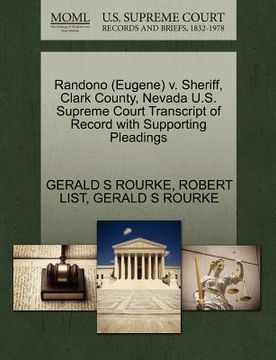 portada randono (eugene) v. sheriff, clark county, nevada u.s. supreme court transcript of record with supporting pleadings (en Inglés)