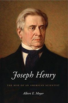 portada Joseph Henry: The Rise of an American Scientist (in English)