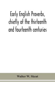 portada Early English proverbs, chiefly of the thirteenth and fourteenth centuries