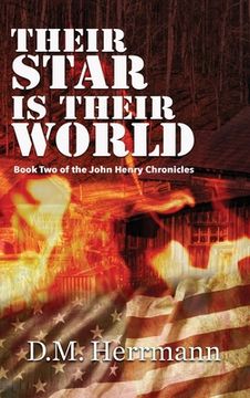 portada Their Star Is Their World: Book Two of the John Henry Chronicles (in English)