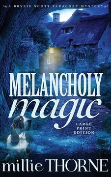 portada Melancholy Magic: A Brylie Scott Paracozy Mystery (1) (Hysterical Home & Hardware) 