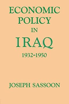 portada Economic Policy in Iraq, 1932-1950 (en Inglés)