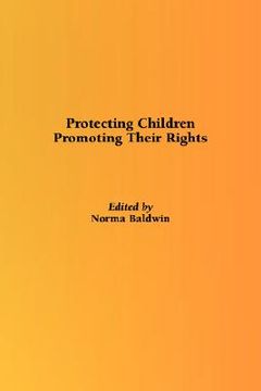 portada protecting children, promoting their rights (en Inglés)