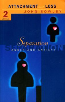 portada Separation: Anxiety and anger: Attachment and loss Volume 2: Separation - Anxiety and Anger Vol 2 (Attachment & Loss)