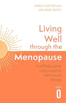 portada Living Well Through the Menopause: An Evidence-Based Cognitive Behavioural Guide