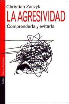portada La Agresividad: Comprenderla y Evitarla (in Spanish)