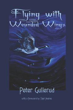 portada Flying with Wounded Wings (en Inglés)