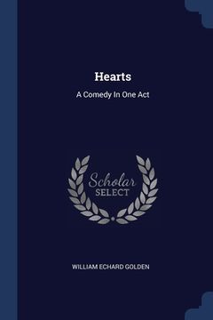 portada Hearts: A Comedy In One Act (en Inglés)