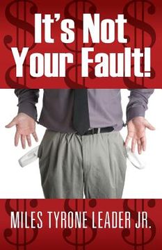 portada It's Not Your Fault! (in English)