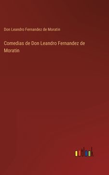 portada Comedias de Don Leandro Fernandez de Moratin (in Spanish)