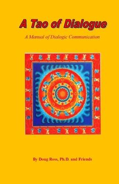 portada A Tao of Dialogue: A Manual of Dialogic Communication (en Inglés)