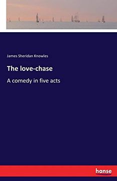 portada The Love-Chase (en Inglés)