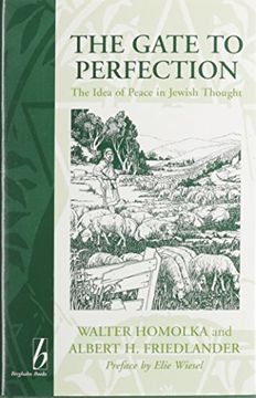 portada The Gate to Perfection: The Idea of Peace in Jewish Thought (European Judaism (Providence, R. Id ), v. 2. ), (en Inglés)