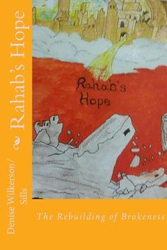 portada Rehab's Hope: The Rebuilding of Brokeness (en Inglés)