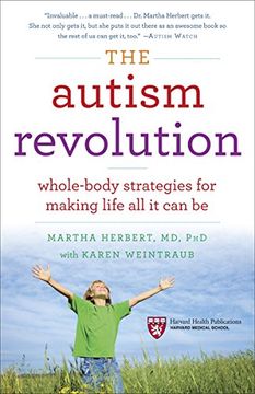 portada The Autism Revolution: Whole-Body Strategies for Making Life all it can be 