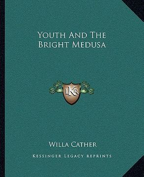 portada youth and the bright medusa (en Inglés)