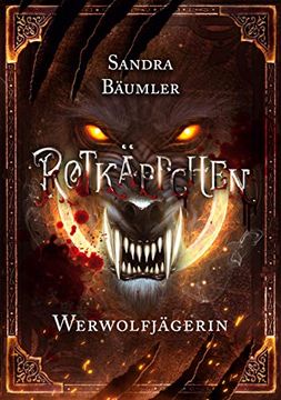 portada Rotkäppchen - Werwolfjägerin (en Alemán)