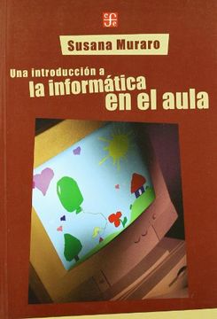 portada Una Introducción a la Informática en el Aula (in Spanish)
