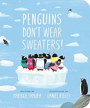portada Penguins Don'T Wear Sweaters! (en Inglés)