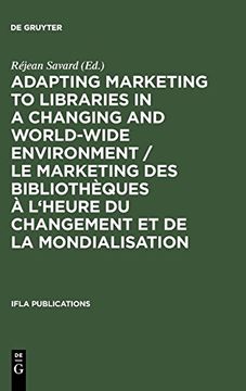 portada Adapting Marketing to Libraries in a Changing and World-Wide Environment (en Inglés)