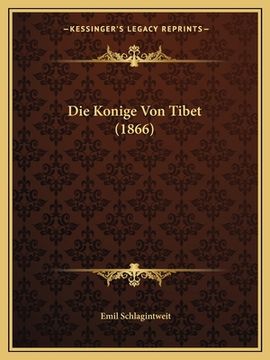 portada Die Konige Von Tibet (1866) (en Alemán)