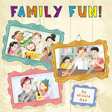 portada Family Fun! (Caring for Ourselves and Others, 3) 