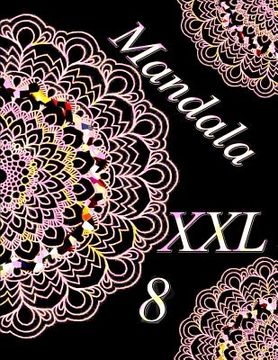 portada Mandala XXL 8: Coloring Book (Adult Coloring Book for Relax) (in English)