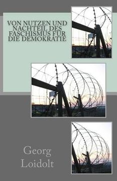 portada Von Nutzen und Nachteil des Faschismus für die Demokratie (in German)