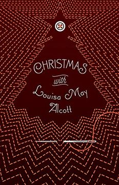 portada Christmas With Louisa may Alcott (Signature Select Classics) (in English)