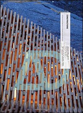 portada Constructions: An Experimental Approach to Intensely Local Architectures