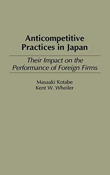 portada Anticompetitive Practices in Japan: Their Impact on the Performance of Foreign Firms 
