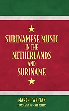 portada Surinamese Music in the Netherlands and Suriname (Caribbean Studies Series) (en Inglés)