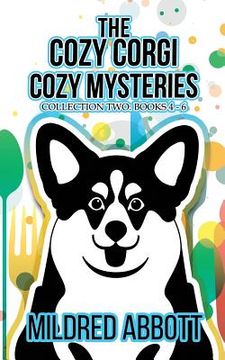portada The Cozy Corgi Cozy Mysteries - Collection Two: Books 4-6