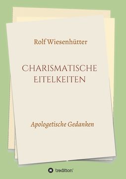 portada Charismatische Eitelkeiten: Apologetische Gedanken (en Alemán)