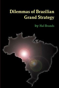 portada Dilemmas of Brazilian Grand Strategy (in English)