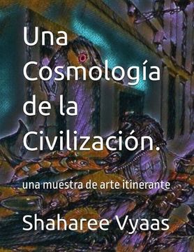 portada Una Cosmología de la Civilización.